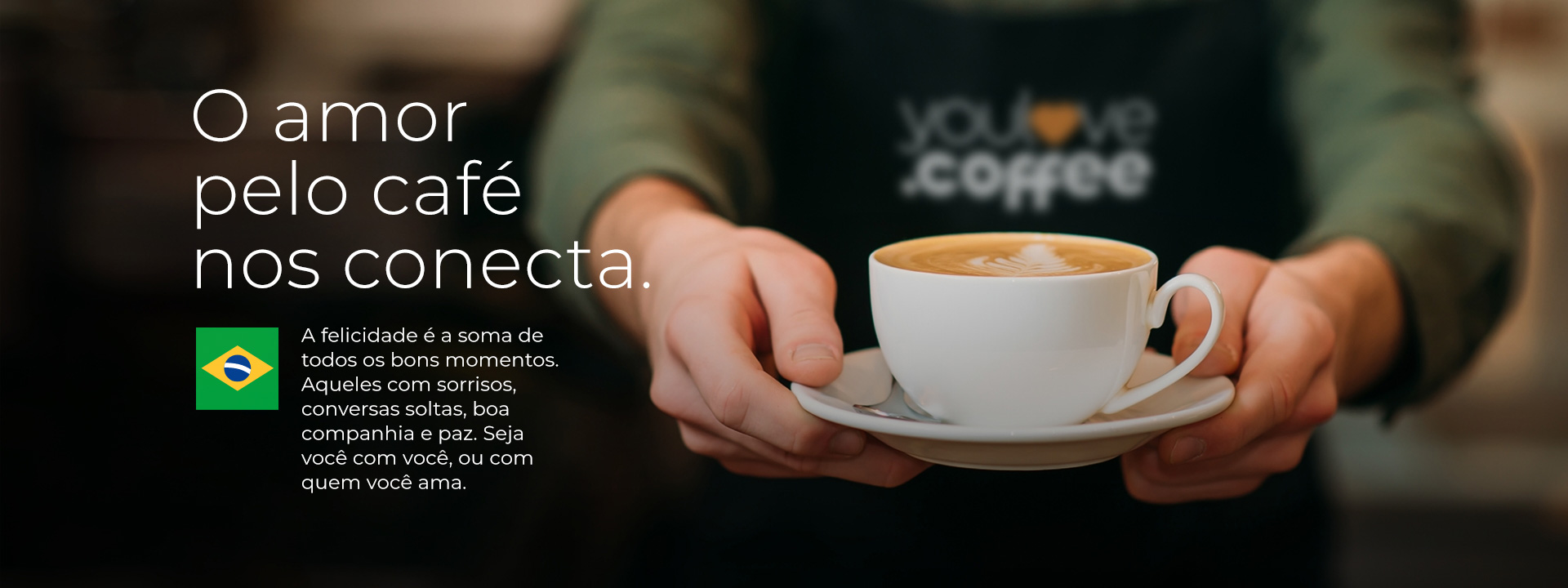 youlove.coffee Brasil - O amor pelo café nos conecta.